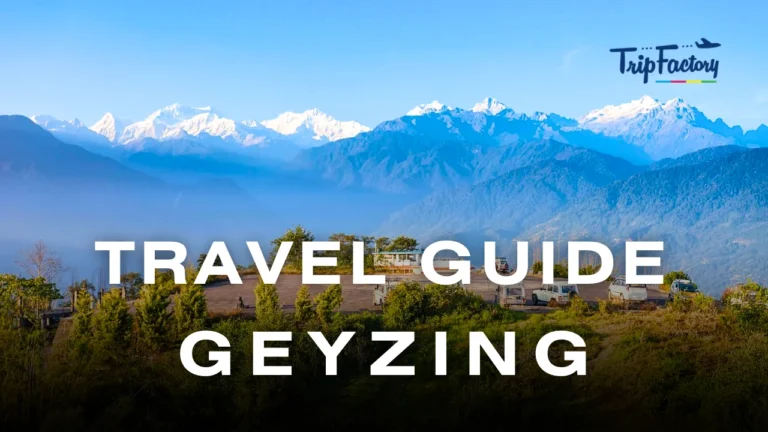 Geyzing Travel Guide