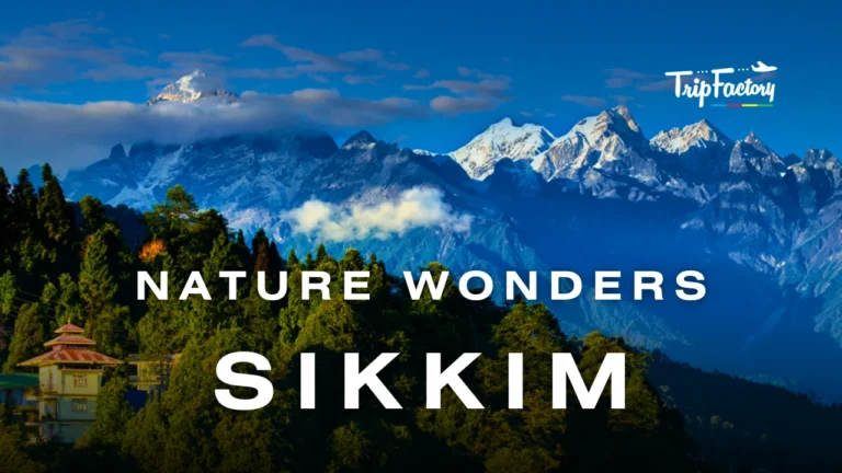 Nature Wonders of Sikkim